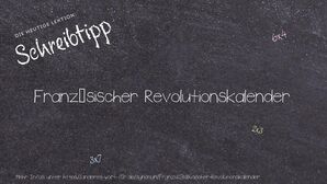 Anderes Wort für Französischer Revolutionskalender - Synonyme für Französischer Revolutionskalender