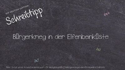 Schreibtipp Bürgerkrieg in der Elfenbeinküste
