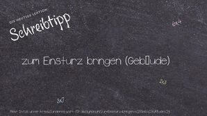 Anderes Wort für zum Einsturz bringen (Gebäude) - Synonyme für zum Einsturz bringen (Gebäude)