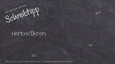 Schreibtipp Herbeiführen