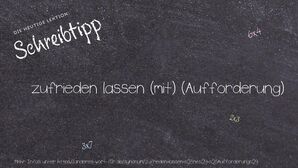 Anderes Wort für zufrieden lassen (mit) (Aufforderung) - Synonyme für zufrieden lassen (mit) (Aufforderung)