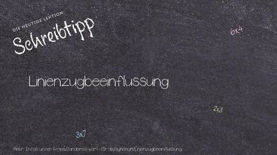Schreibtipp Linienzugbeeinflussung