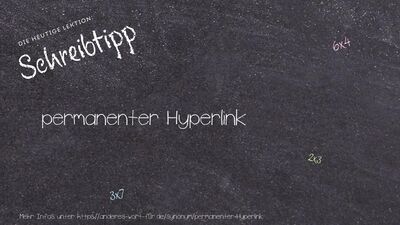 Schreibtipp permanenter Hyperlink