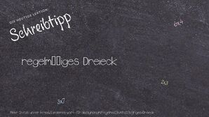 Anderes Wort für regelmäßiges Dreieck - Synonyme für regelmäßiges Dreieck