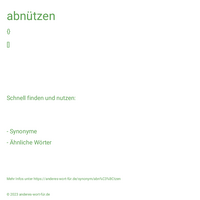 abnützen