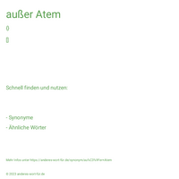 außer Atem