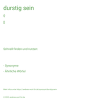 durstig sein