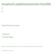 israelisch-palästinensischer Konflikt