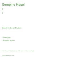 Gemeine Hasel