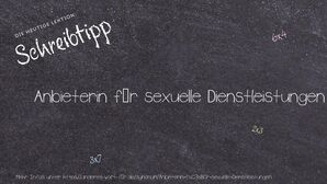 Anderes Wort für Anbieterin für sexuelle Dienstleistungen - Synonyme für Anbieterin für sexuelle Dienstleistungen