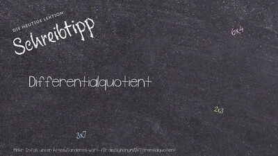 Schreibtipp Differentialquotient