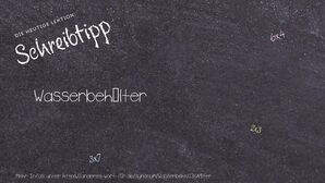 Anderes Wort für Wasserbehälter - Synonyme für Wasserbehälter