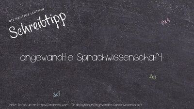 Schreibtipp angewandte Sprachwissenschaft