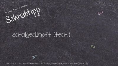 Schreibtipp schallgedämpft (tech.)