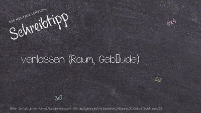Schreibtipp verlassen (Raum, Gebäude)