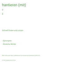 hantieren (mit)