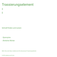 Trassierungselement