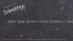 Anderes Wort für einen Spalt (breit) offen (stehen / sein) - Synonyme für einen Spalt (breit) offen (stehen / sein)