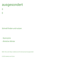 ausgesondert