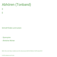 Abhören (Tonband)