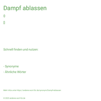 Dampf ablassen