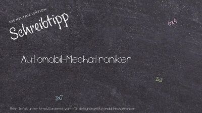 Schreibtipp Automobil-Mechatroniker