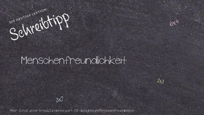 Schreibtipp Menschenfreundlichkeit