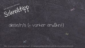 Anderes Wort für diese/r/s (= vorher erwähnt) - Synonyme für diese/r/s (= vorher erwähnt)
