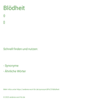 Blödheit