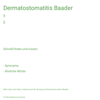 Dermatostomatitis Baader