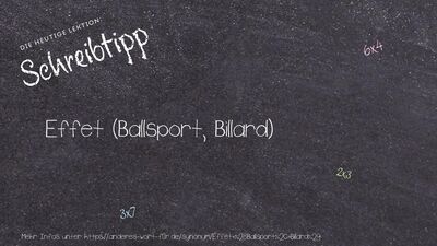 Schreibtipp Effet (Ballsport, Billard)