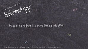 Anderes Wort für Polymorphe Lichtdermatose - Synonyme für Polymorphe Lichtdermatose