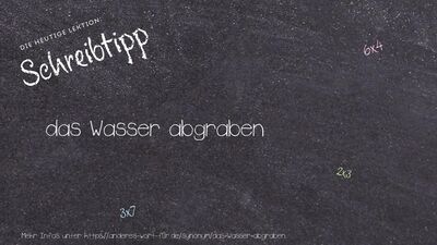 Schreibtipp das Wasser abgraben