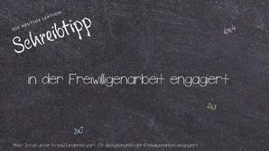 Anderes Wort für in der Freiwilligenarbeit engagiert - Synonyme für in der Freiwilligenarbeit engagiert