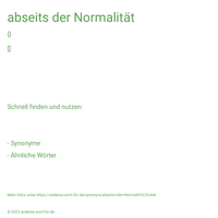 abseits der Normalität