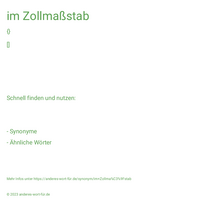 im Zollmaßstab