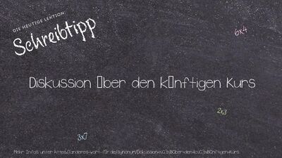Schreibtipp Diskussion über den künftigen Kurs