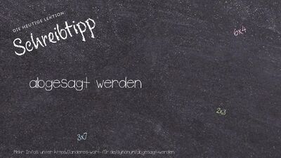 Schreibtipp abgesagt werden