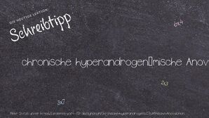 Anderes Wort für chronische hyperandrogenämische Anovulation - Synonyme für chronische hyperandrogenämische Anovulation