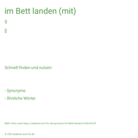 im Bett landen (mit)