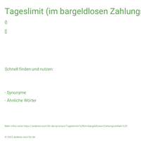 Tageslimit (im bargeldlosen Zahlungsverkehr)