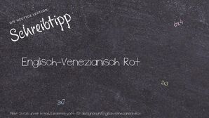 Anderes Wort für Englisch-Venezianisch Rot - Synonyme für Englisch-Venezianisch Rot