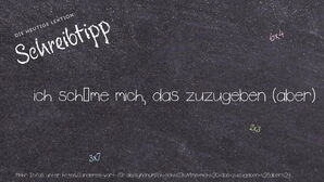 Anderes Wort für ich schäme mich, das zuzugeben (aber) - Synonyme für ich schäme mich, das zuzugeben (aber)