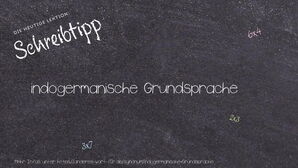 Anderes Wort für indogermanische Grundsprache - Synonyme für indogermanische Grundsprache