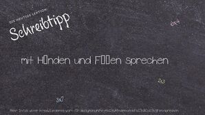 Anderes Wort für mit Händen und Füßen sprechen - Synonyme für mit Händen und Füßen sprechen