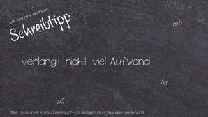Anderes Wort für verlangt nicht viel Aufwand - Synonyme für verlangt nicht viel Aufwand