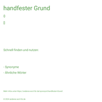 handfester Grund