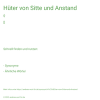 Hüter von Sitte und Anstand