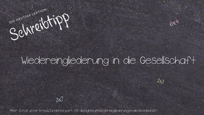 Schreibtipp Wiedereingliederung in die Gesellschaft