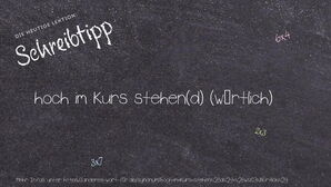 Anderes Wort für hoch im Kurs stehen(d) (wörtlich) - Synonyme für hoch im Kurs stehen(d) (wörtlich)